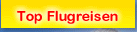 Top Flugreisen - Die billigsten Flge zum Direkt Buchen